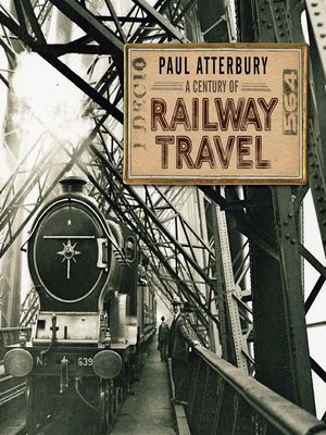 cover image of A Century of Railway Travel
